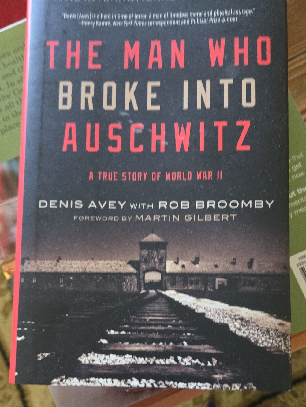 The Man Who Broke Into Auschwitz — Black & Red Hardcover